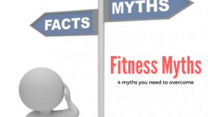 4 Fitness Myths to Overcome in Getting fit over 45